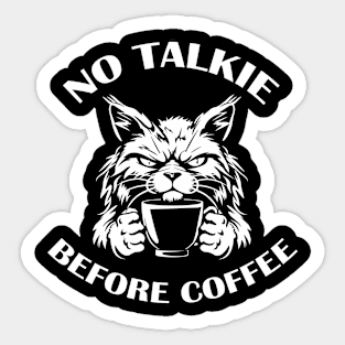 NO TALKIE BEFORE COFFEE Sticker